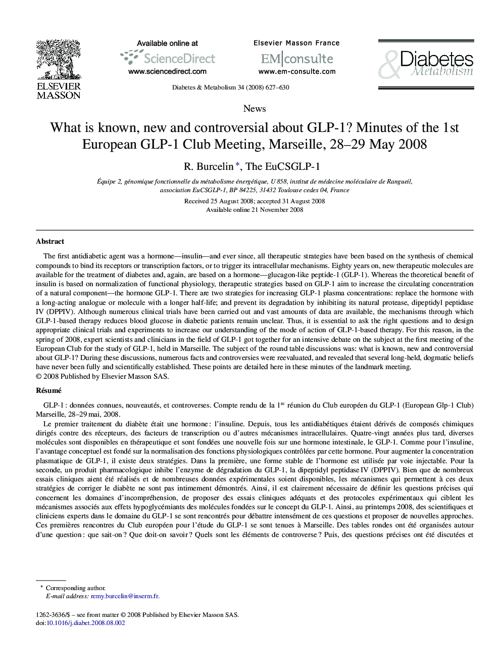 What is known, new and controversial about GLP-1? Minutes of the 1st European GLP-1 Club Meeting, Marseille, 28–29 May 2008