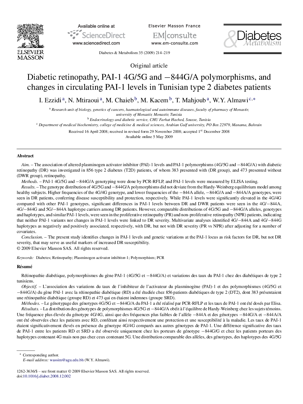 Diabetic retinopathy, PAI-1 4G/5G and â844G/A polymorphisms, and changes in circulating PAI-1 levels in Tunisian type 2 diabetes patients