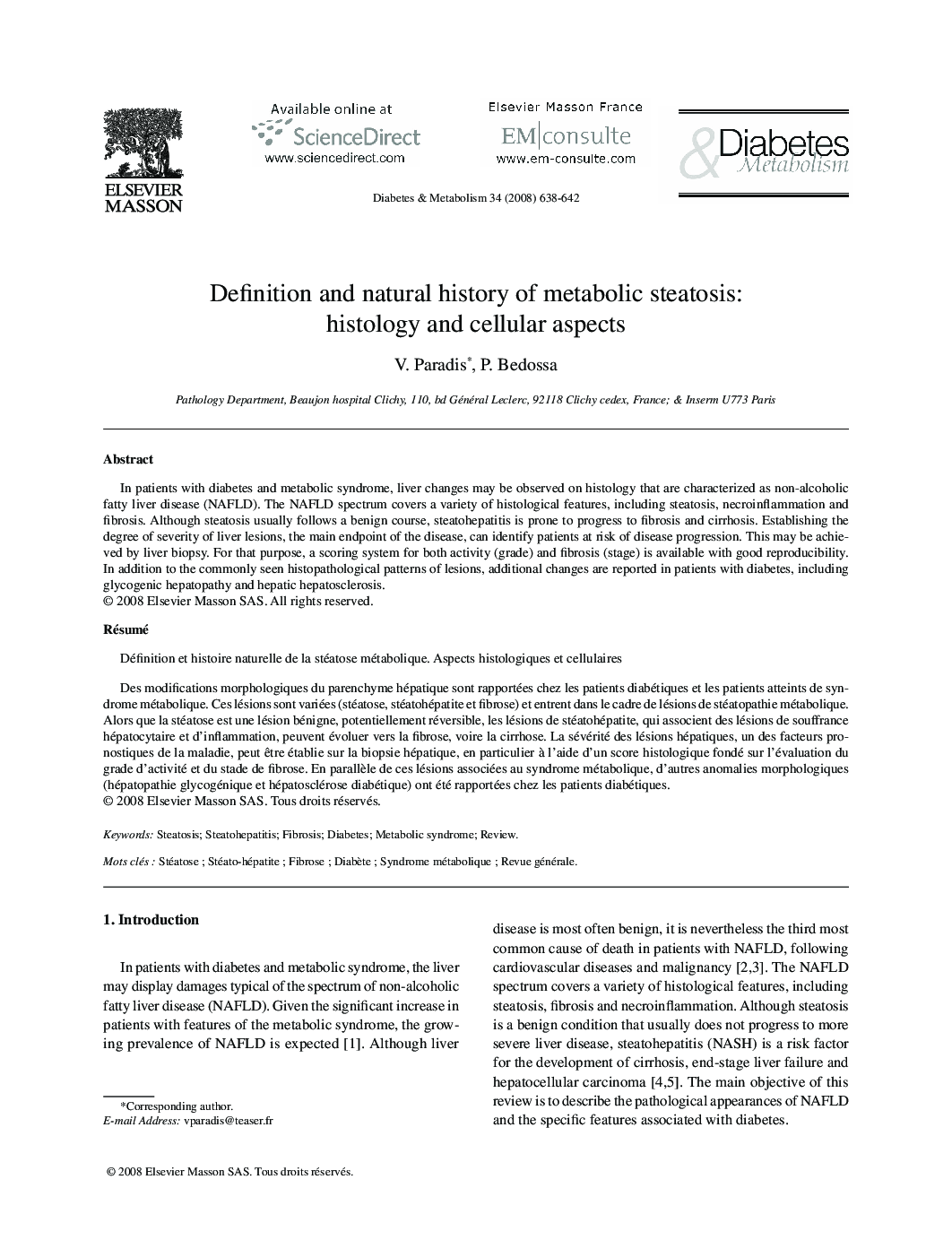 Definition and natural history of metabolic steatosis: histology and cellular aspects