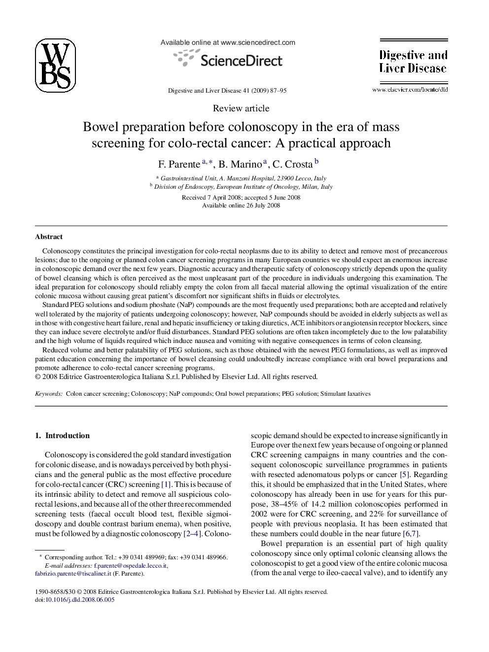 Bowel preparation before colonoscopy in the era of mass screening for colo-rectal cancer: A practical approach