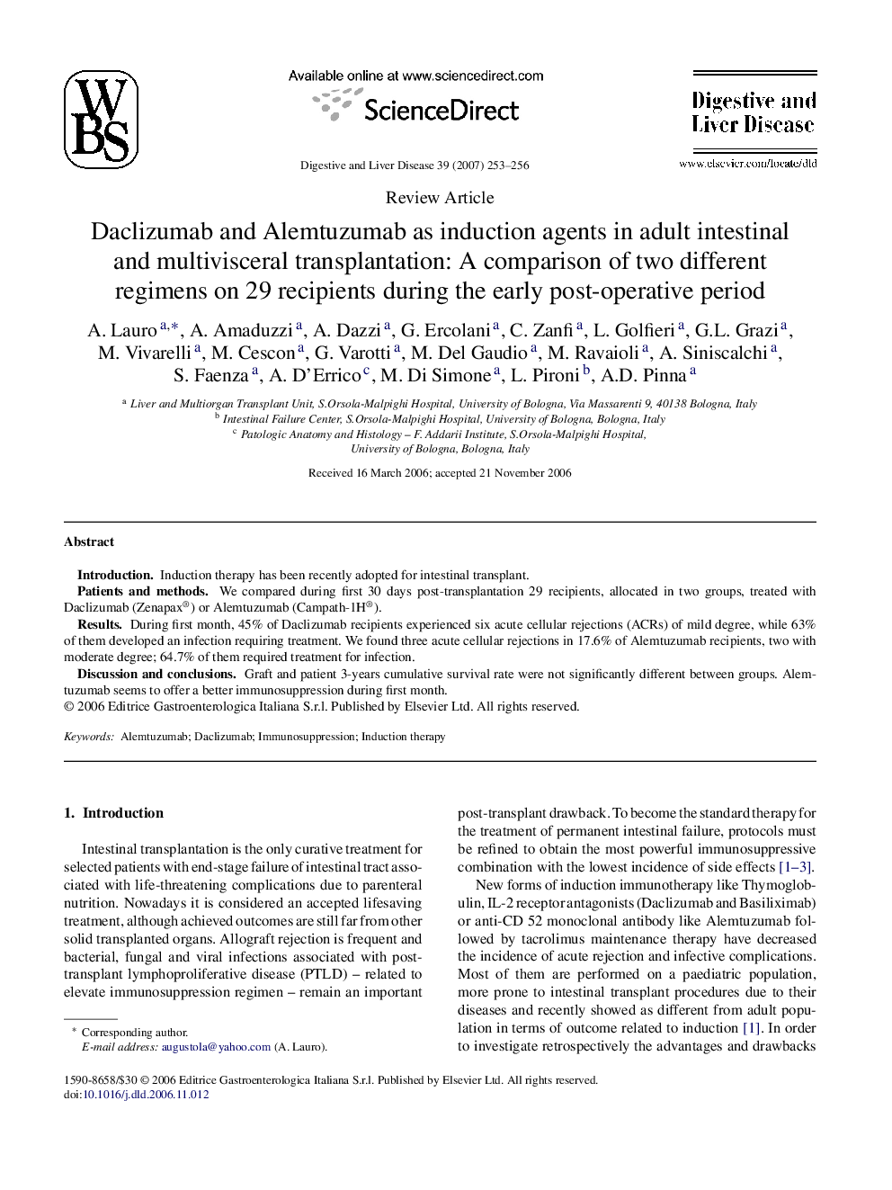 Daclizumab and Alemtuzumab as induction agents in adult intestinal and multivisceral transplantation: A comparison of two different regimens on 29 recipients during the early post-operative period