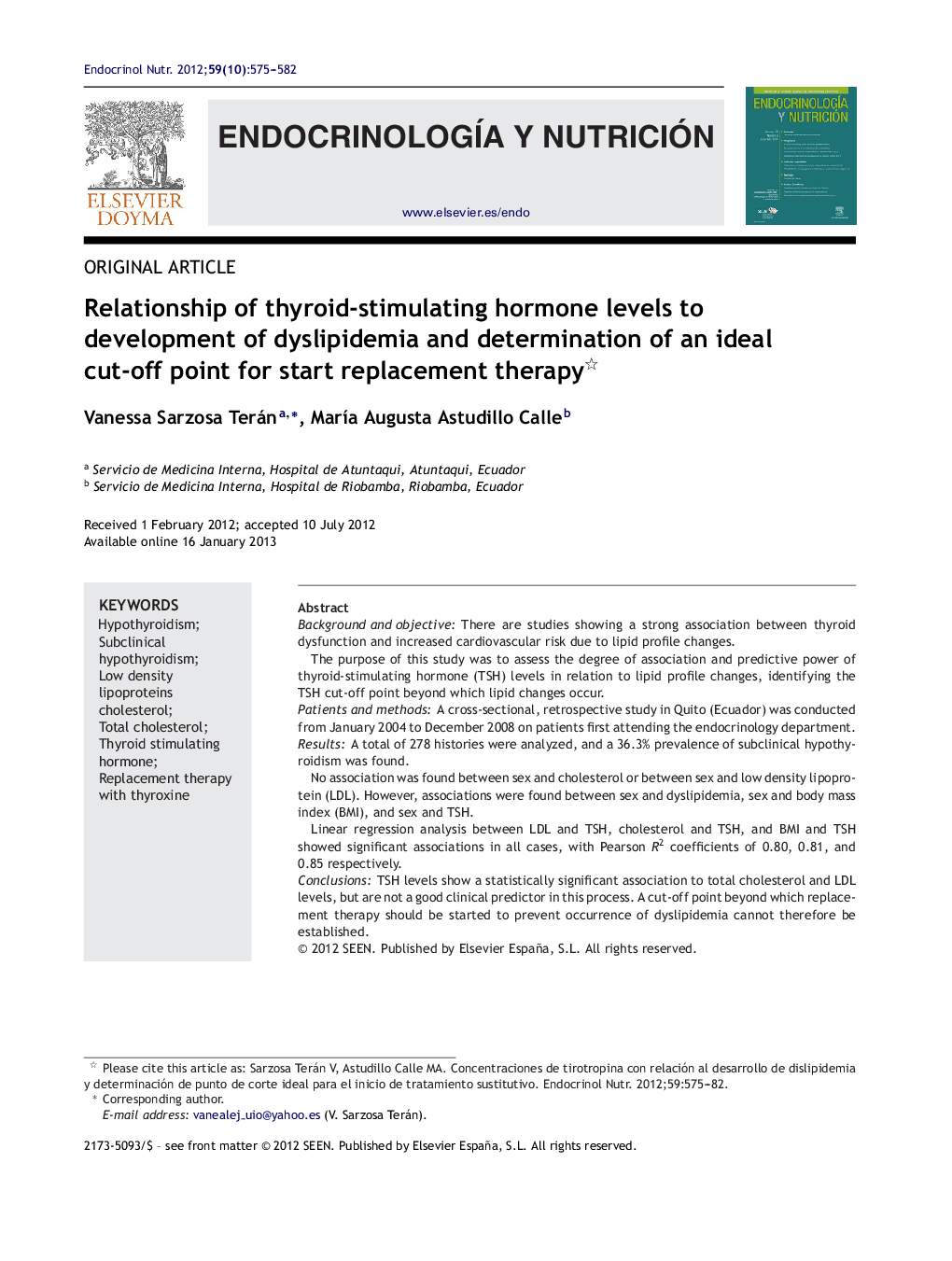 Relationship of thyroid-stimulating hormone levels to development of dyslipidemia and determination of an ideal cut-off point for start replacement therapy 