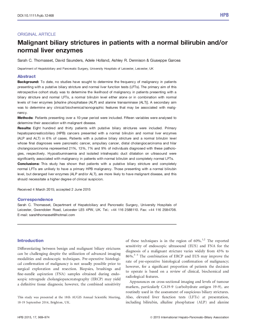 Malignant biliary strictures in patients with a normal bilirubin and/or normal liver enzymes