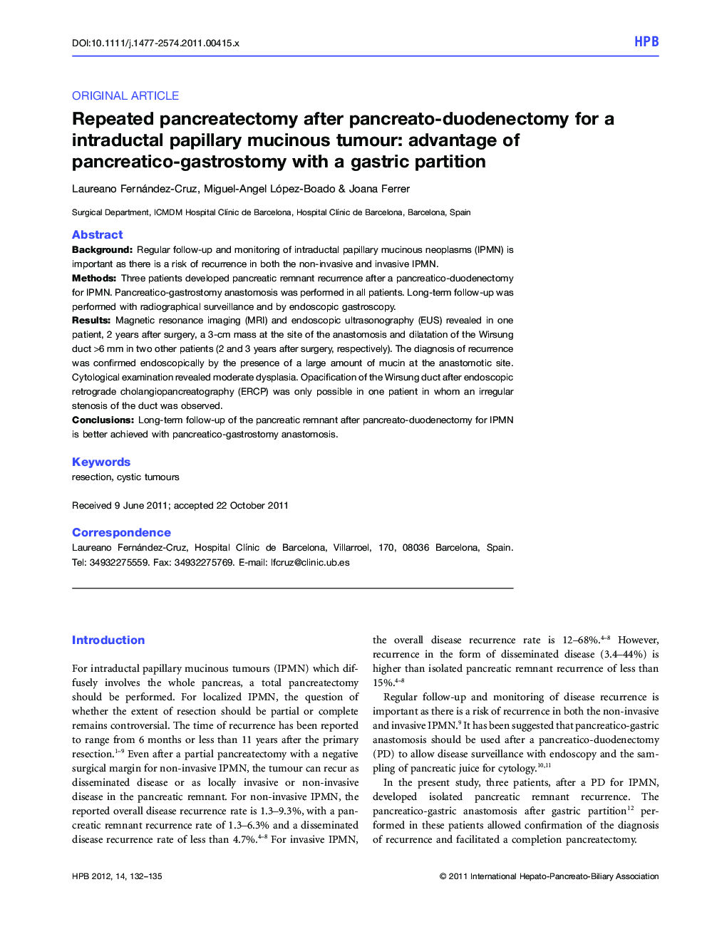 Repeated pancreatectomy after pancreato-duodenectomy for a intraductal papillary mucinous tumour: advantage of pancreatico-gastrostomy with a gastric partition