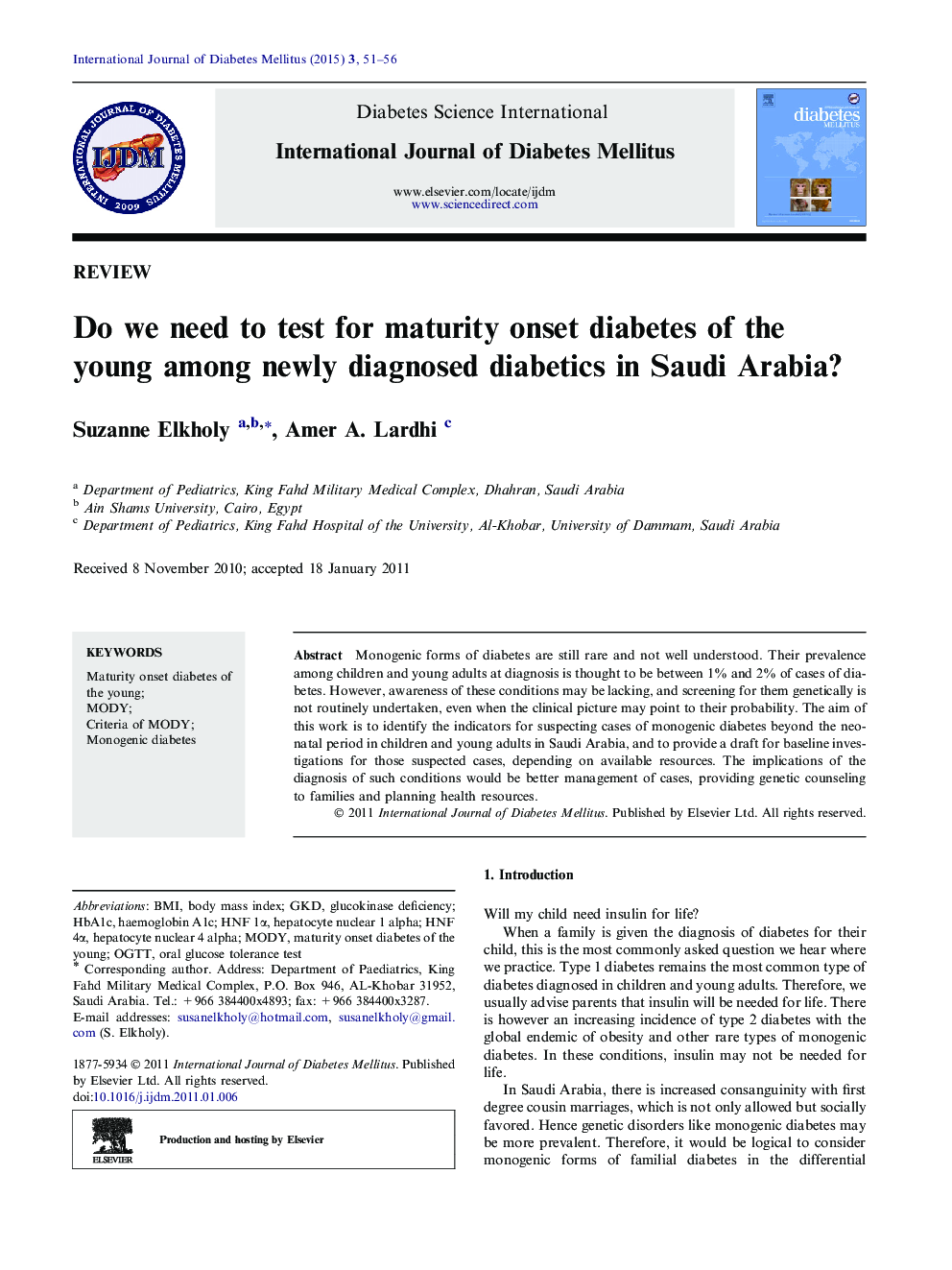 Do we need to test for maturity onset diabetes of the young among newly diagnosed diabetics in Saudi Arabia?