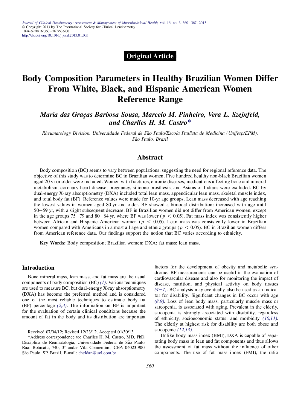 Body Composition Parameters in Healthy Brazilian Women Differ From White, Black, and Hispanic American Women Reference Range