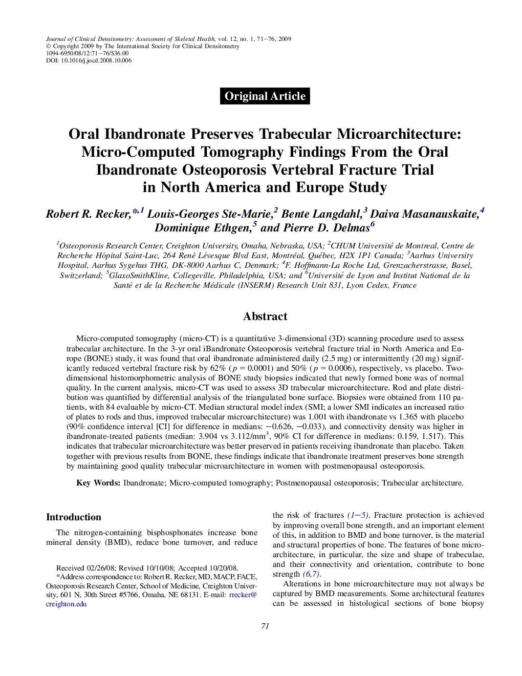 Oral Ibandronate Preserves Trabecular Microarchitecture: Micro-Computed Tomography Findings From the Oral Ibandronate Osteoporosis Vertebral Fracture Trial in North America and Europe Study