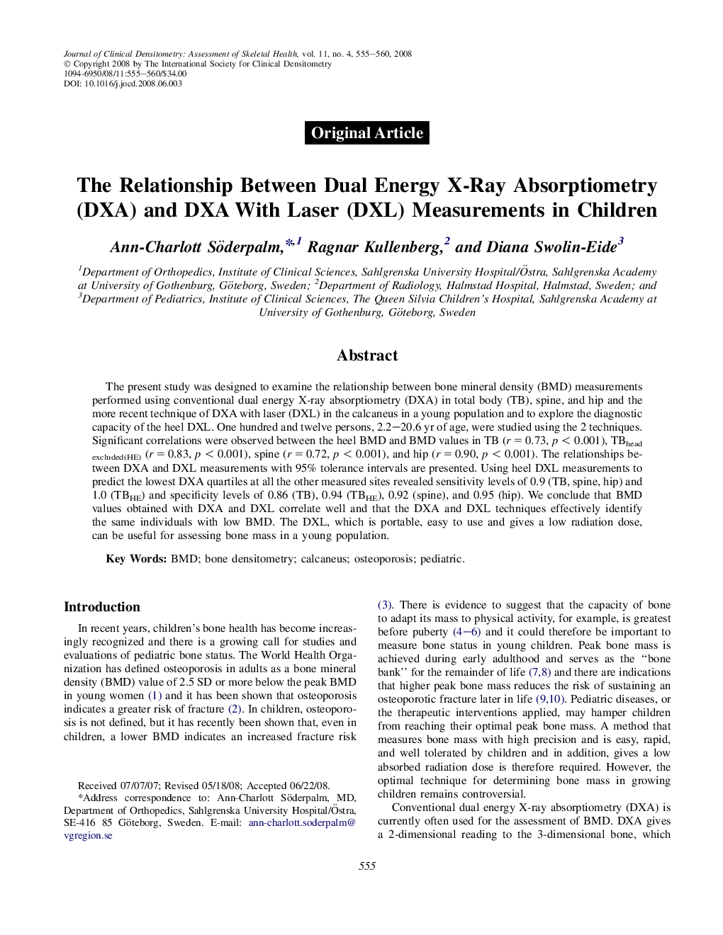 The Relationship Between Dual Energy X-Ray Absorptiometry (DXA) and DXA With Laser (DXL) Measurements in Children