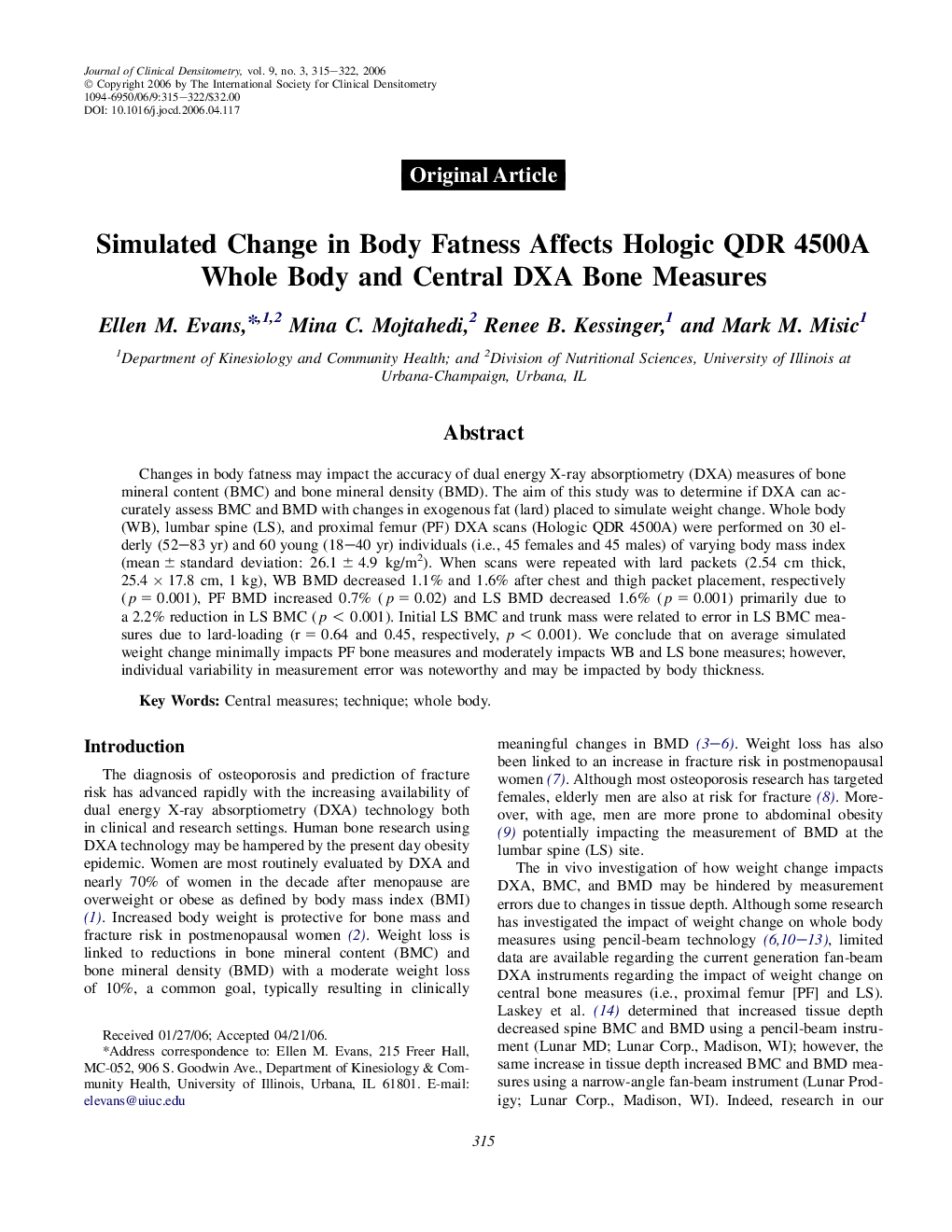 Simulated Change in Body Fatness Affects Hologic QDR 4500A Whole Body and Central DXA Bone Measures