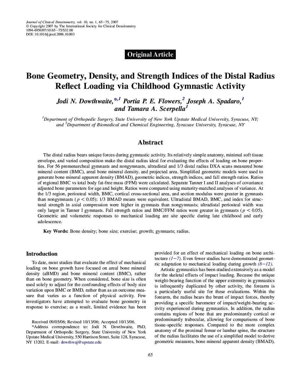 Bone Geometry, Density, and Strength Indices of the Distal Radius Reflect Loading via Childhood Gymnastic Activity