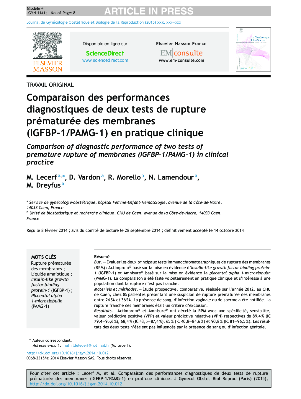 Comparaison des performances diagnostiques de deux tests de rupture prématurée des membranes (IGFBP-1/PAMG-1) en pratique clinique