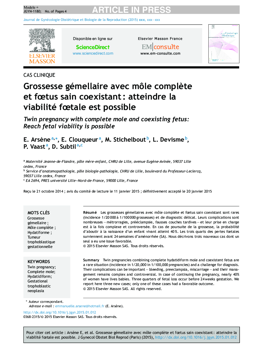 Grossesse gémellaire avec mÃ´le complÃ¨te et fÅtus sain coexistantÂ : atteindre la viabilité fÅtale est possible