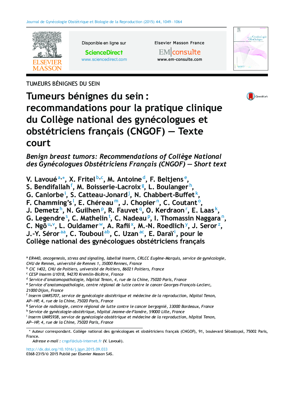 Tumeurs bénignes du seinÂ : recommandations pour la pratique clinique du CollÃ¨ge national des gynécologues et obstétriciens français (CNGOF) - Texte court