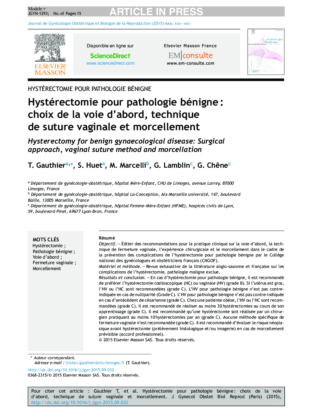 Hystérectomie pour pathologie bénigneÂ : choix de la voie d'abord, technique de suture vaginale et morcellementÂ : recommandations