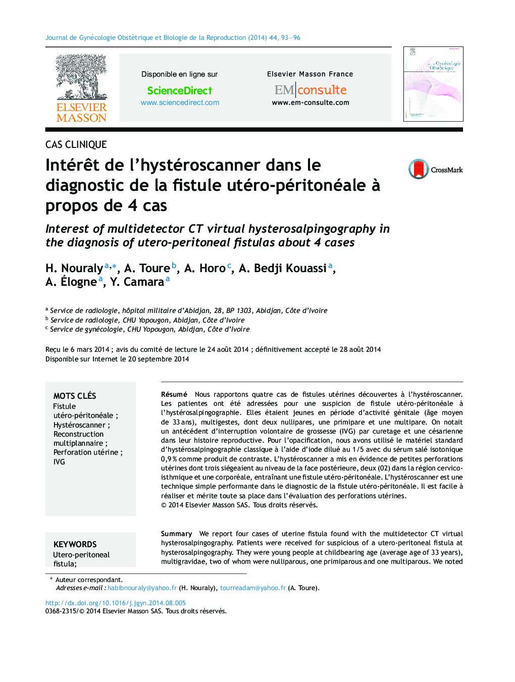 IntérÃªt de l'hystéroscanner dans le diagnostic de la fistule utéro-péritonéale Ã  propos de 4 cas