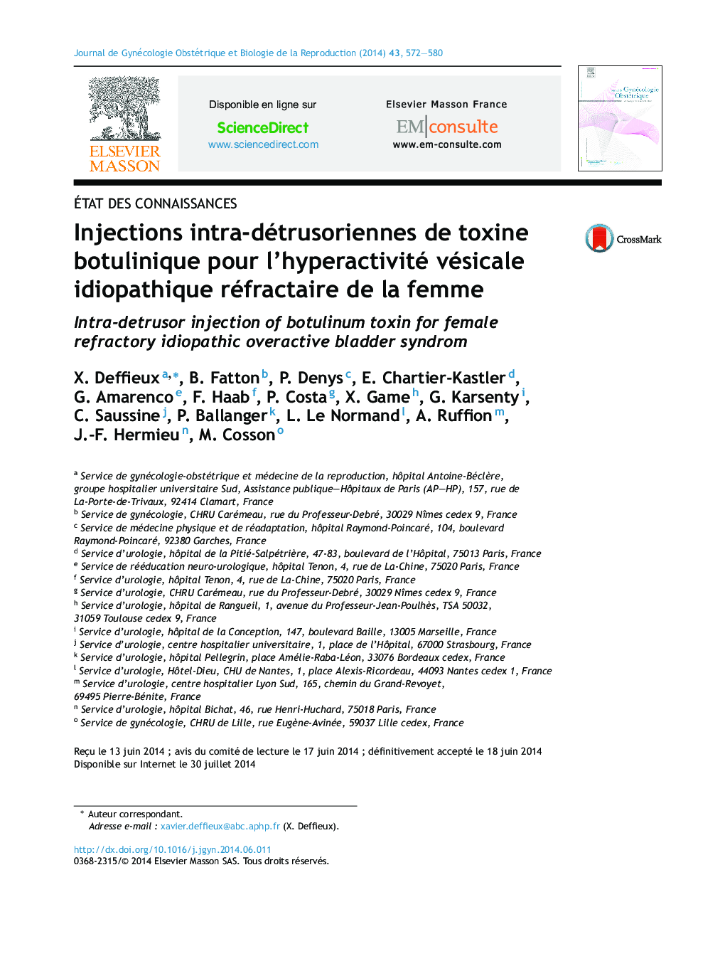 Injections intra-détrusoriennes de toxine botulinique pour l'hyperactivité vésicale idiopathique réfractaire de la femme