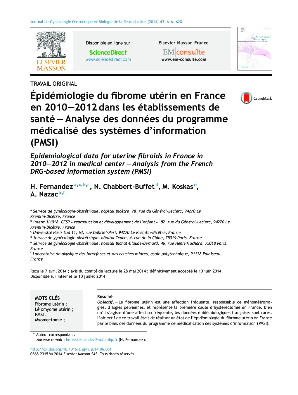 Ãpidémiologie du fibrome utérin en France en 2010-2012Â dans les établissements de santéÂ -Â Analyse des données du programme médicalisé des systÃ¨mes d'information (PMSI)