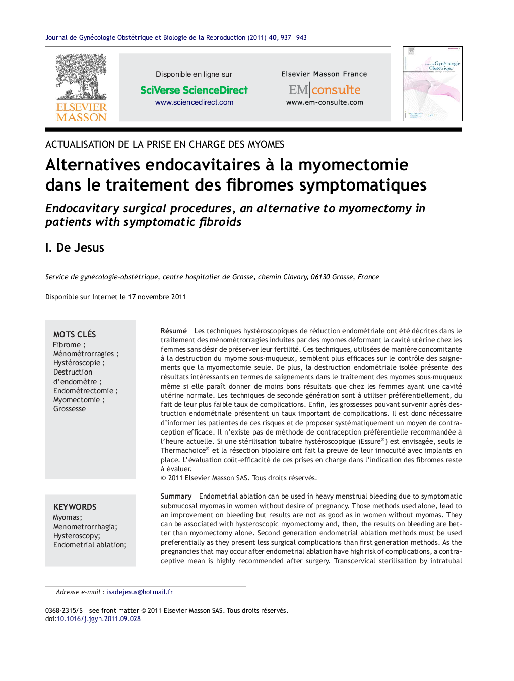 Alternatives endocavitaires Ã  la myomectomie dans le traitement des fibromes symptomatiques