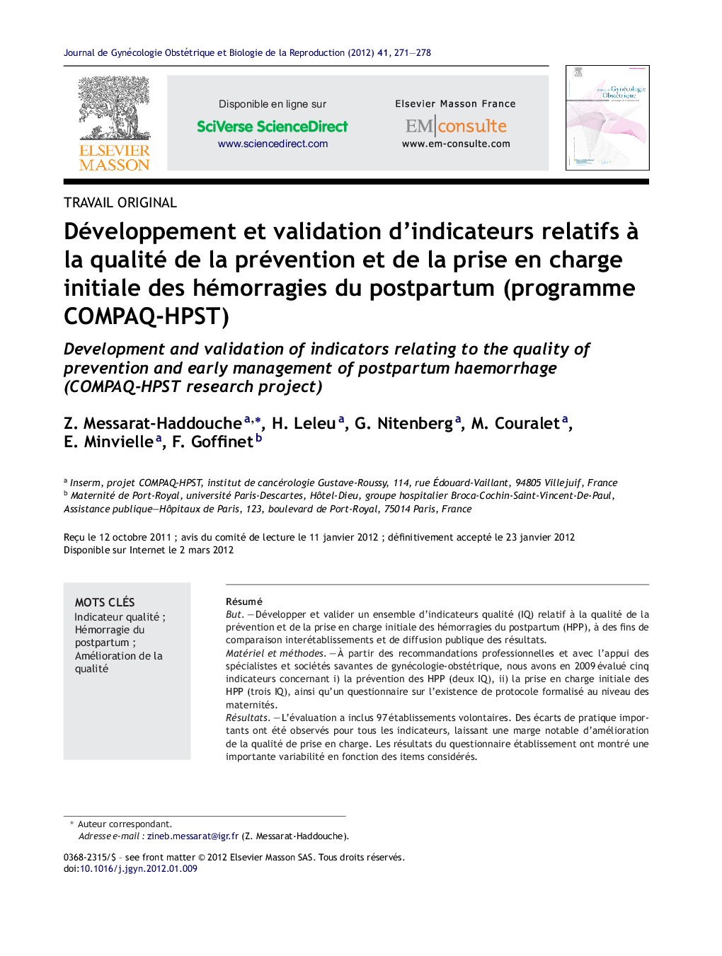 Développement et validation d'indicateurs relatifs Ã  la qualité de la prévention et de la prise en charge initiale des hémorragies du postpartum (programme COMPAQ-HPST)