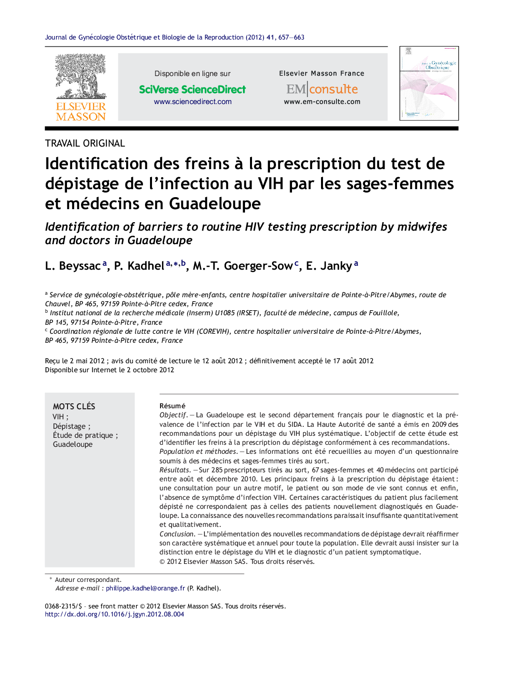 Identification des freins Ã  la prescription du test de dépistage de l'infection au VIH par les sages-femmes et médecins en Guadeloupe