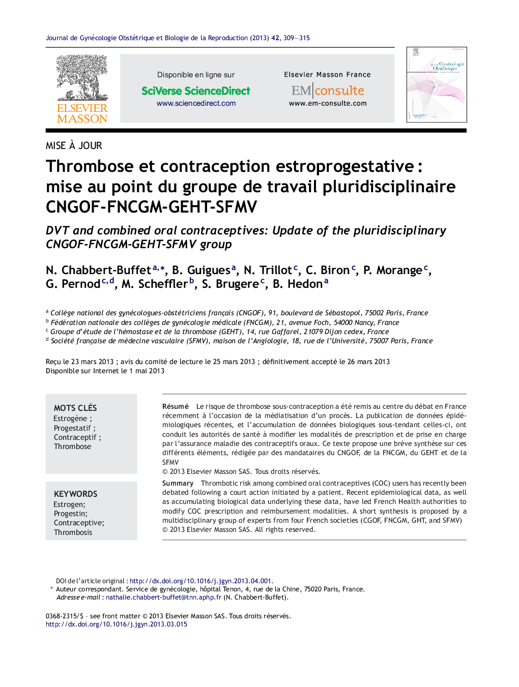 Thrombose et contraception estroprogestativeÂ : mise au point du groupe de travail pluridisciplinaire CNGOF-FNCGM-GEHT-SFMV