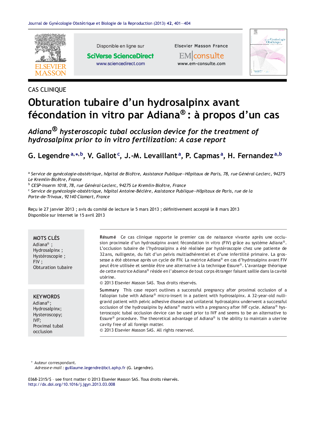 Obturation tubaire d'un hydrosalpinx avant fécondation in vitro par Adiana®Â : Ã  propos d'un cas