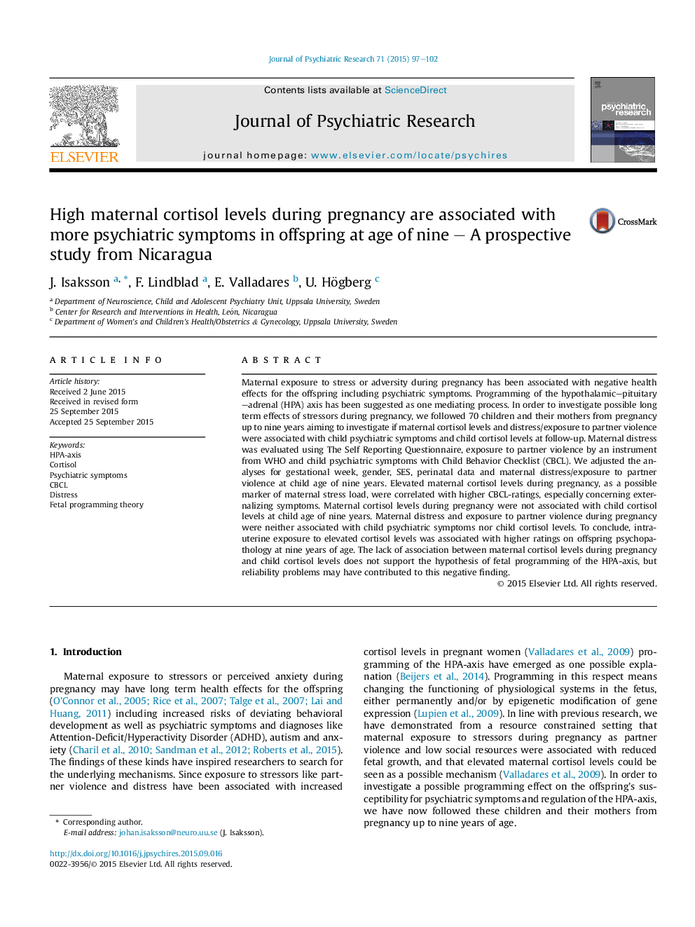 High maternal cortisol levels during pregnancy are associated with more psychiatric symptoms in offspring at age of nine – A prospective study from Nicaragua