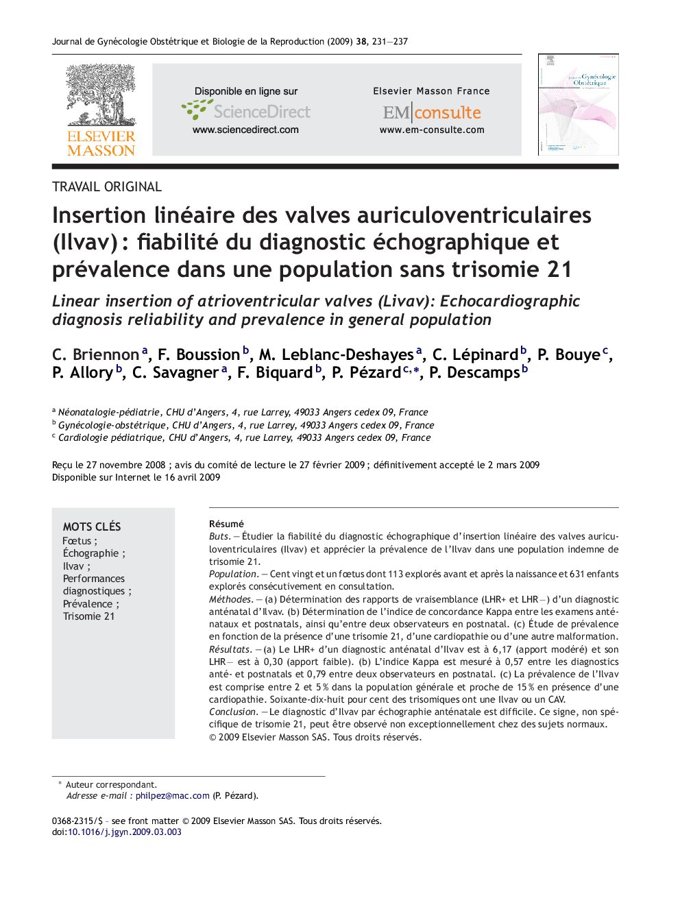 Insertion linéaire des valves auriculoventriculaires (Ilvav)Â : fiabilité du diagnostic échographique et prévalence dans une population sans trisomie 21