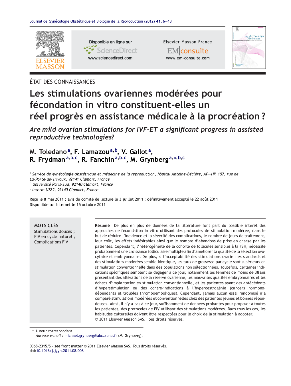 Les stimulations ovariennes modérées pour fécondation in vitro constituent-elles un réel progrÃ¨s en assistance médicale Ã  la procréationÂ ?