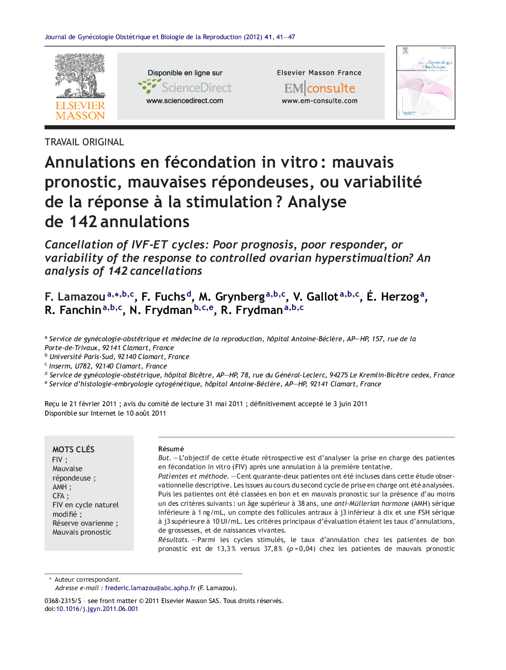 Annulations en fécondation in vitroÂ : mauvais pronostic, mauvaises répondeuses, ou variabilité de la réponse Ã  la stimulationÂ ? Analyse de 142Â annulations