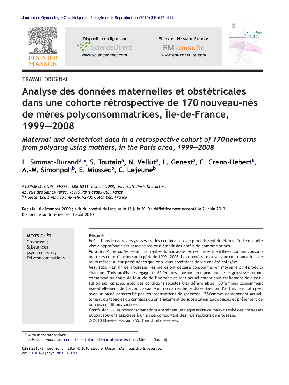 Analyse des données maternelles et obstétricales dans une cohorte rétrospective de 170Â nouveau-nés de mÃ¨res polyconsommatrices, Ãle-de-France, 1999-2008