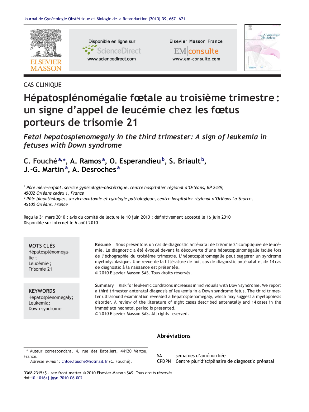 Hépatosplénomégalie fÅtale au troisiÃ¨me trimestreÂ : un signe d'appel de leucémie chez les fÅtus porteurs de trisomie 21