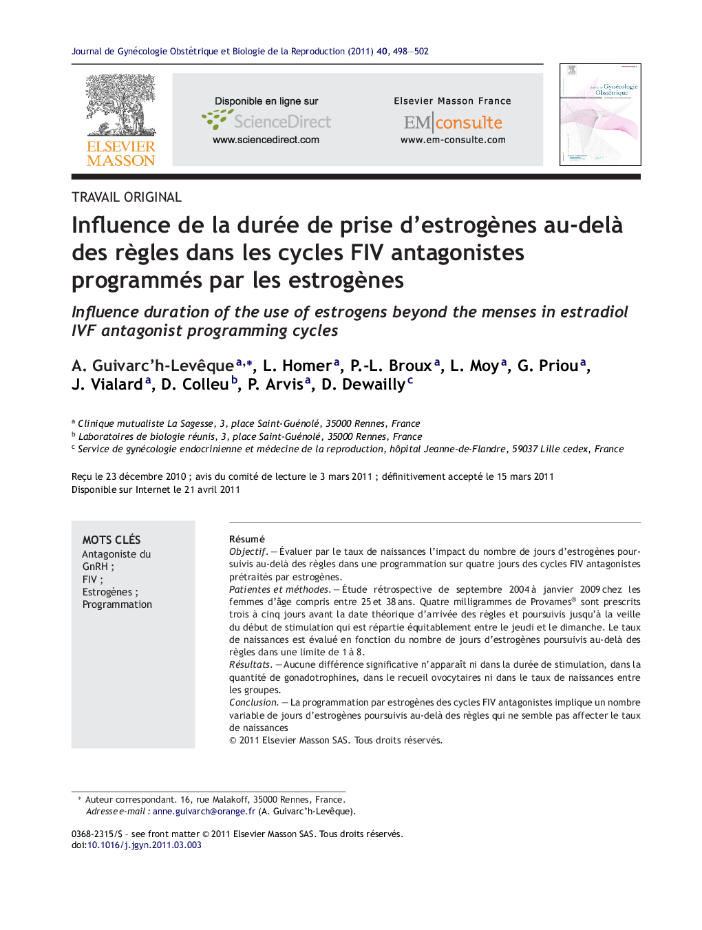 Influence de la durée de prise d'estrogÃ¨nes au-delÃ  des rÃ¨gles dans les cycles FIV antagonistes programmés par les estrogÃ¨nes