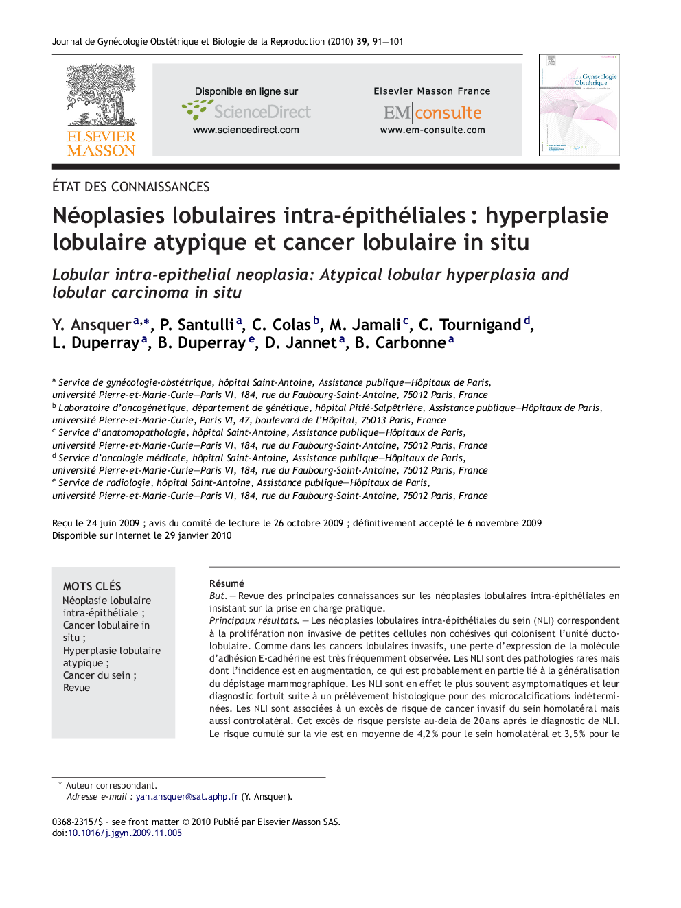 Néoplasies lobulaires intra-épithélialesÂ : hyperplasie lobulaire atypique et cancer lobulaire in situ