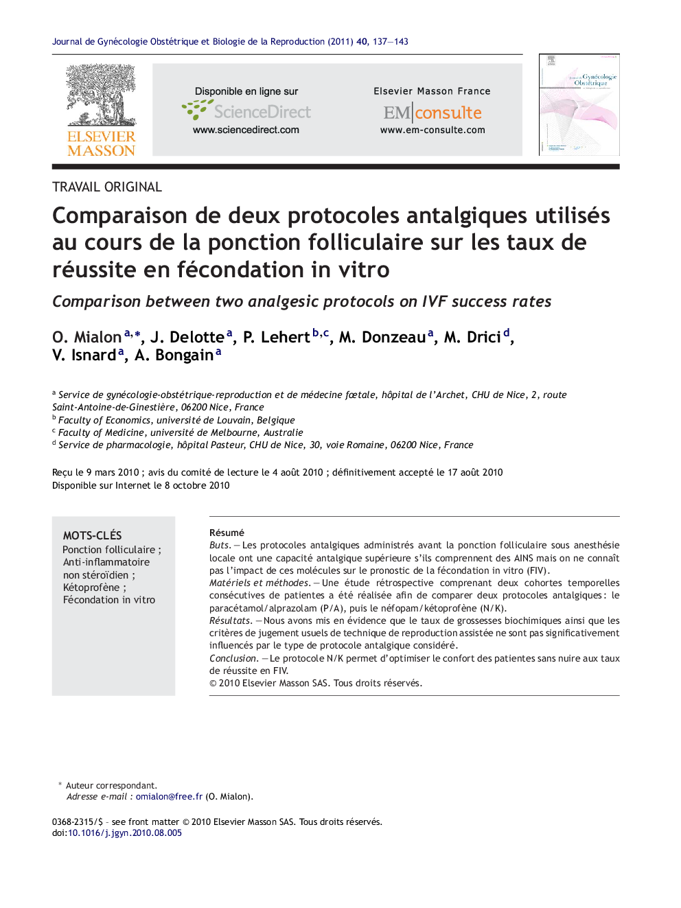 Comparaison de deux protocoles antalgiques utilisés au cours de la ponction folliculaire sur les taux de réussite en fécondation in vitro