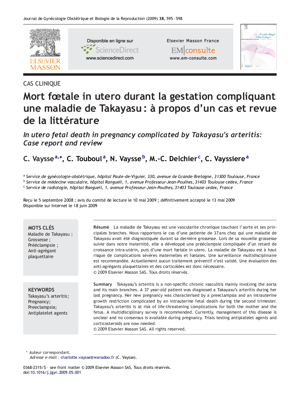 Mort fÅtale in utero durant la gestation compliquant une maladie de TakayasuÂ : Ã  propos d'un cas et revue de la littérature