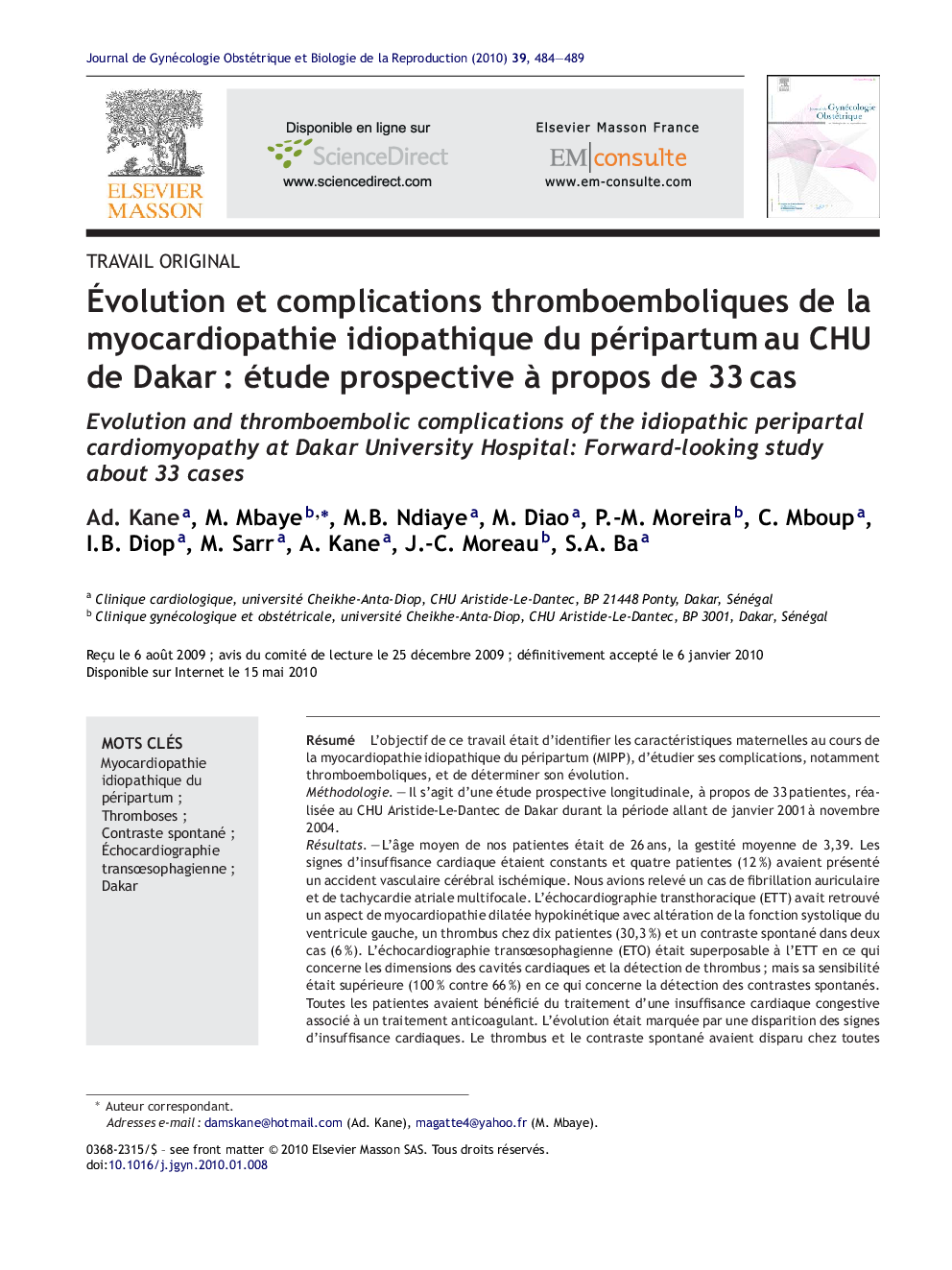 Ãvolution et complications thromboemboliques de la myocardiopathie idiopathique du péripartumÂ au CHU de DakarÂ : étude prospective Ã  propos de 33Â cas