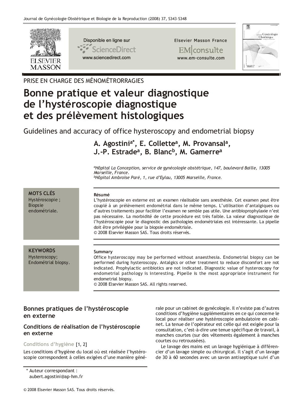 Bonne pratique et valeur diagnostique de l'hystéroscopie diagnostique et des prélÃ¨vement histologiques