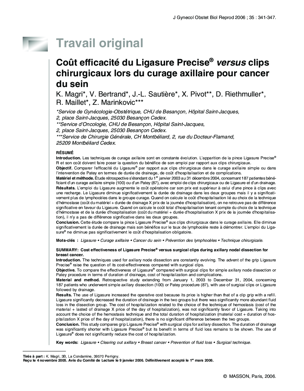 CoÃ»t efficacité du Ligasure Precise®versus clips chirurgicaux lors du curage axillaire pour cancer du sein