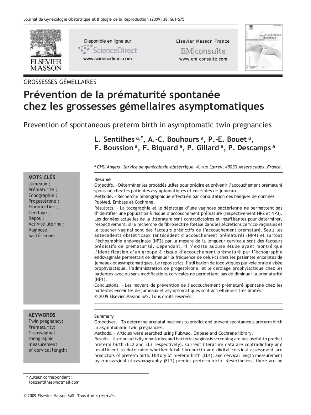 Prévention de la prématurité spontanée chez les grossesses gémellaires asymptomatiques