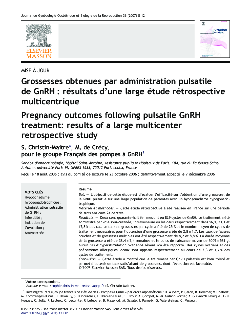 Grossesses obtenues parÂ administration pulsatile deÂ GnRHÂ : résultats d'une large étude rétrospective multicentrique