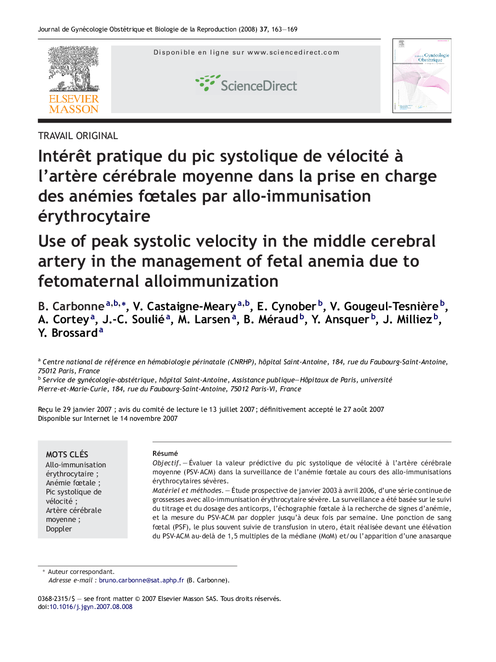 IntérÃªt pratique du pic systolique de vélocité Ã  l'artÃ¨re cérébrale moyenne dans la prise en charge des anémies fÅtales par allo-immunisation érythrocytaire