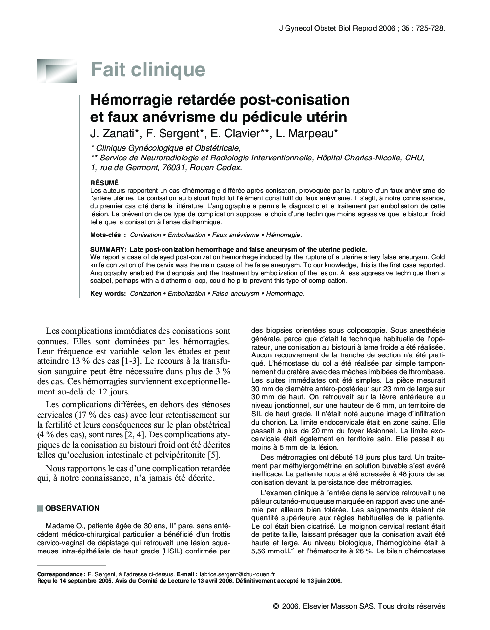 Hémorragie retardée post-conisation et faux anévrisme du pédicule utérin