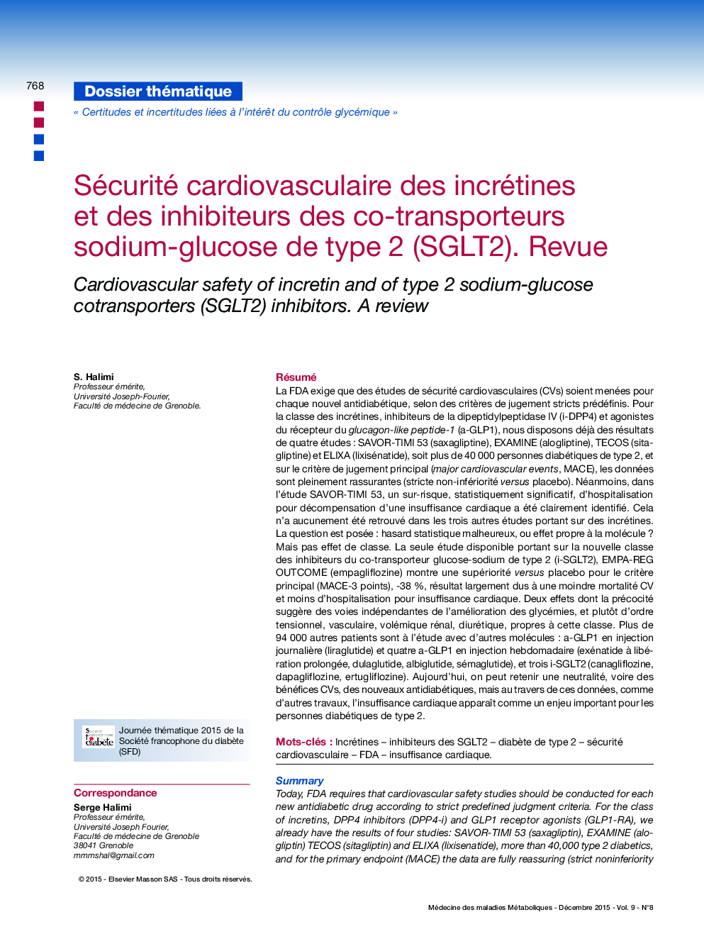 Sécurité cardiovasculaire des incrétines et des inhibiteurs des co-transporteurs sodium-glucose de type 2 (SGLT2). Revue