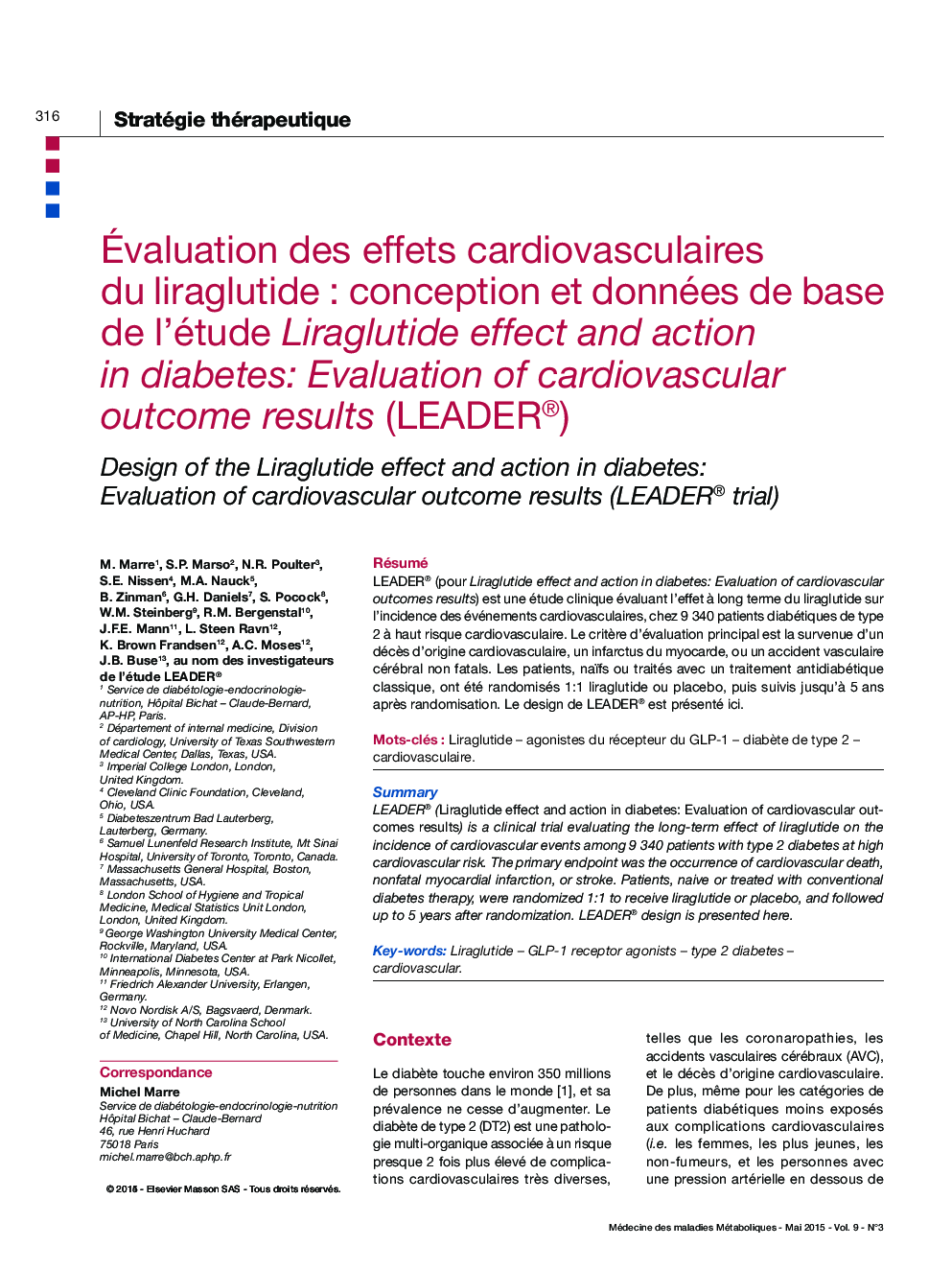 Ãvaluation des effets cardiovasculaires du liraglutide : Conception et données de base de l'étude Liraglutide effect and action in diabetes: Evaluation of cardiovascular outcome results (LEADER®)