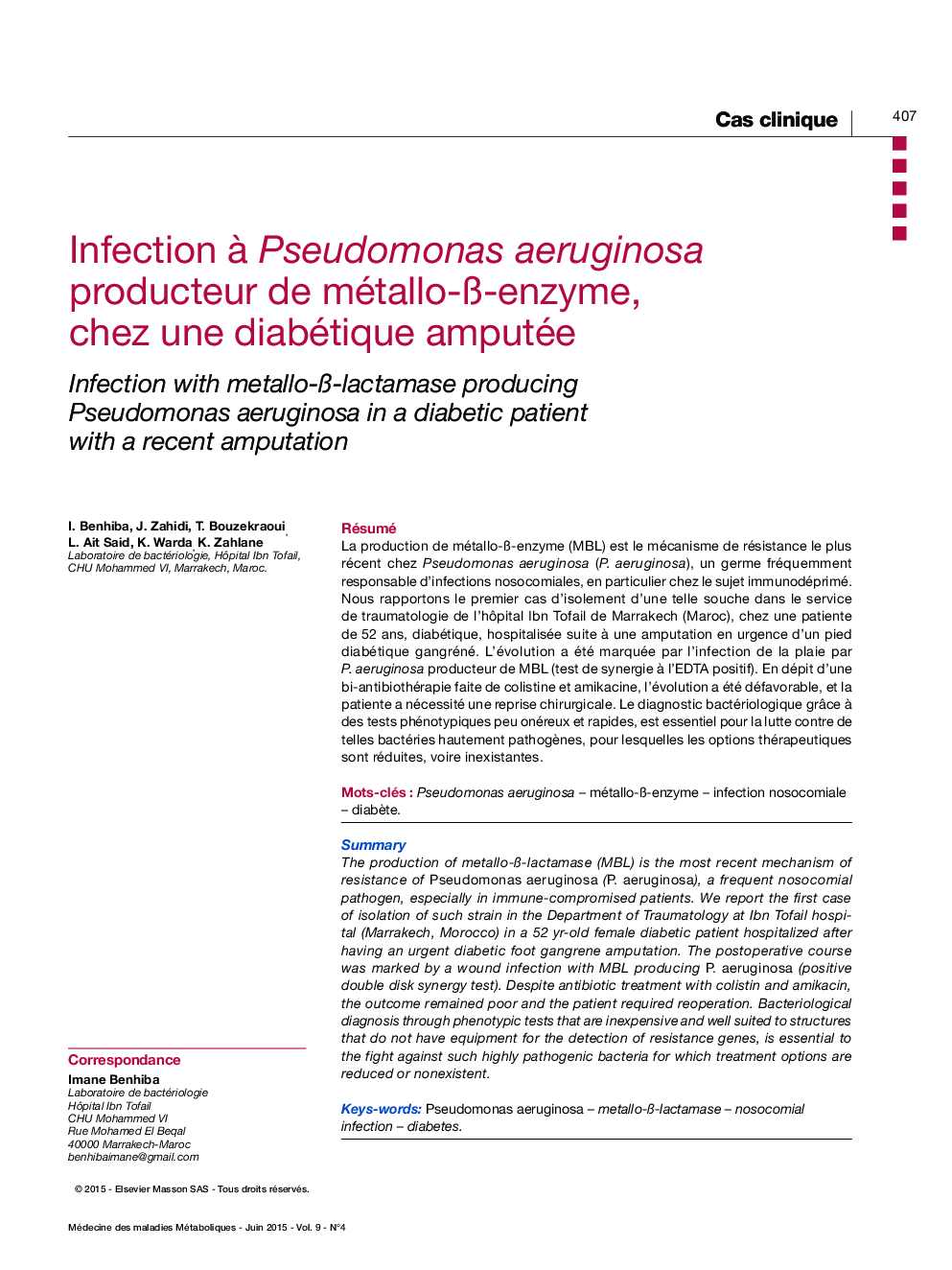 Infection Ã  Pseudomonas aeruginosa producteur de métallo-Ã-enzyme, chez une diabétique amputée