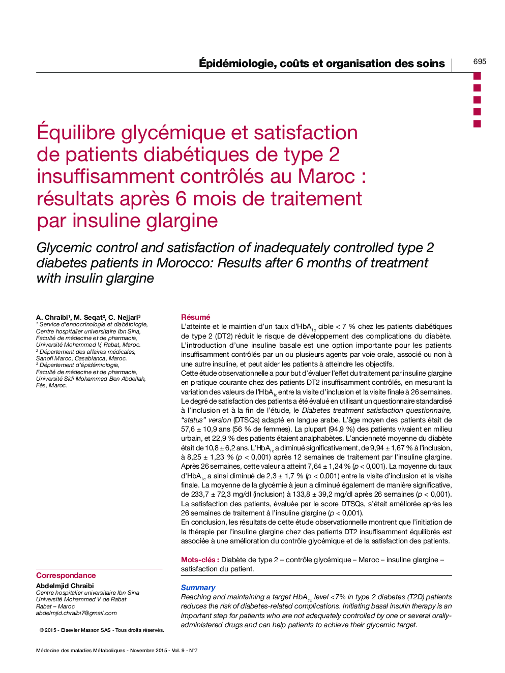 Ãquilibre glycémique et satisfaction de patients diabétiques de type 2 insuffisamment contrÃ´lés au Maroc : résultats aprÃ¨s 6 mois de traitement par insuline glargine