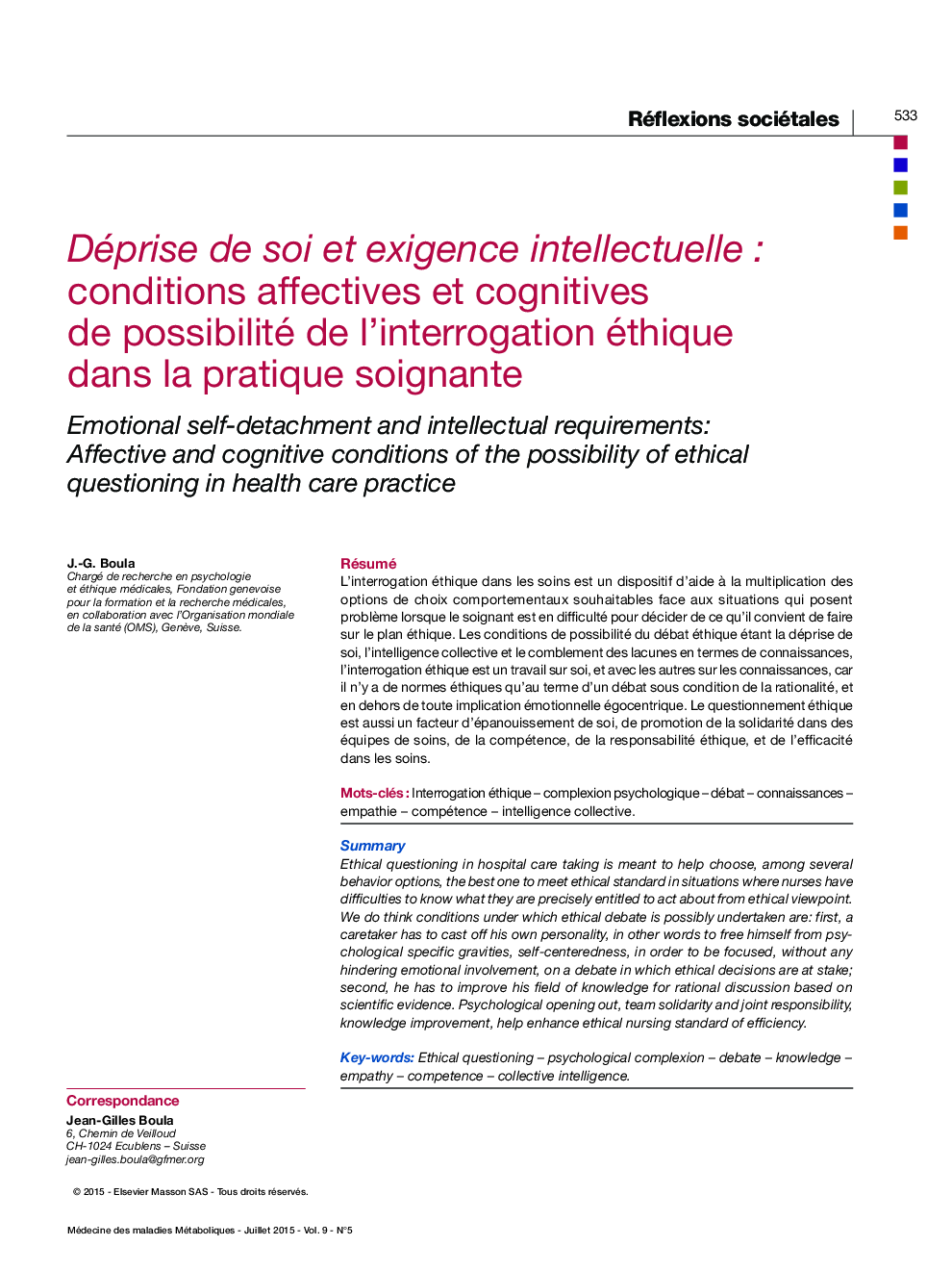 Déprise de soi et exigence intellectuelle : conditions affectives et cognitives de possibilité de l'interrogation éthique dans la pratique soignante