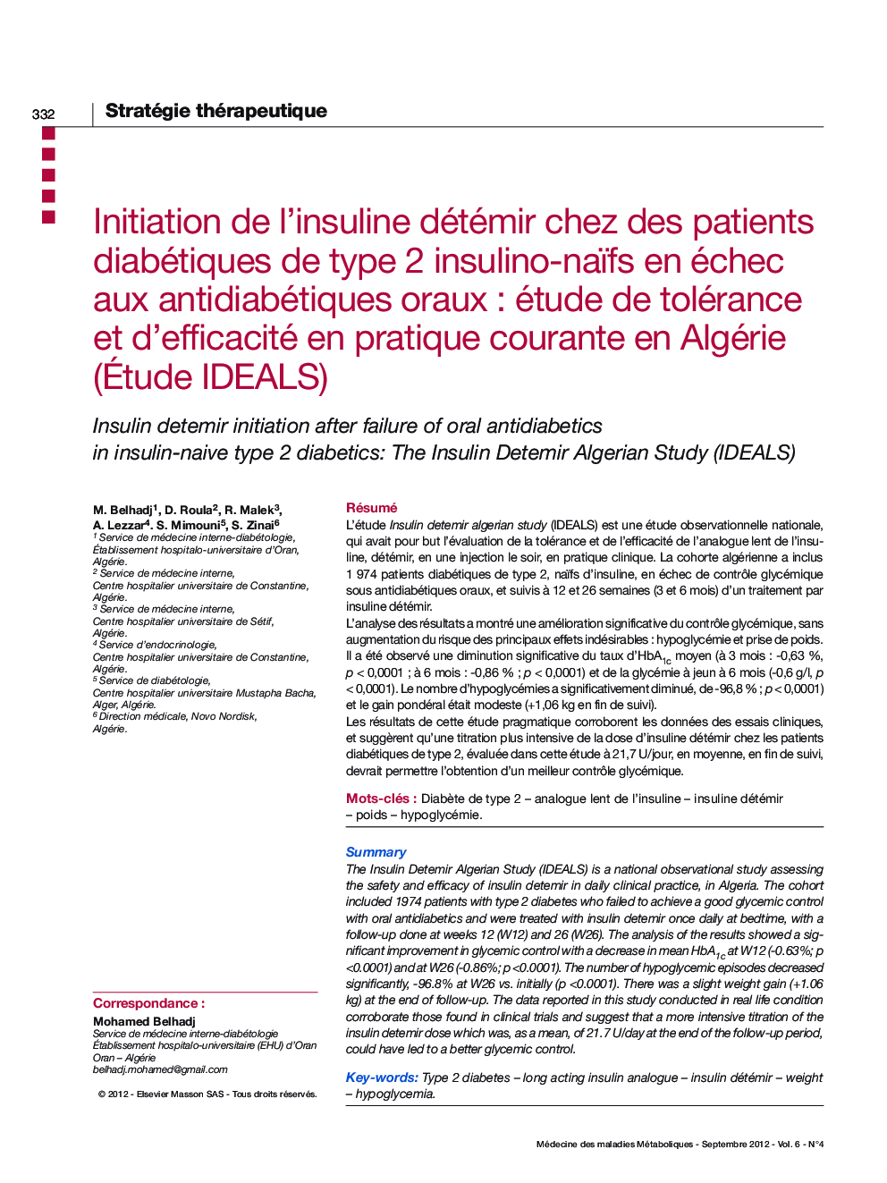 Initiation de l'insuline détémir chez des patients diabétiques de type 2 insulino-naïfs en échec aux antidiabétiques oraux : étude de tolérance et d'efficacité en pratique courante en Algérie (Ãtude IDEALS)