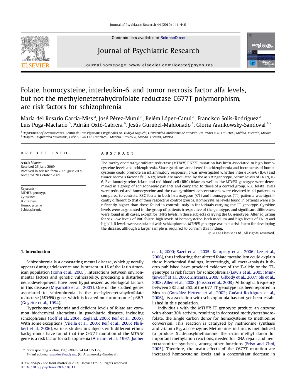 Folate, homocysteine, interleukin-6, and tumor necrosis factor alfa levels, but not the methylenetetrahydrofolate reductase C677T polymorphism, are risk factors for schizophrenia